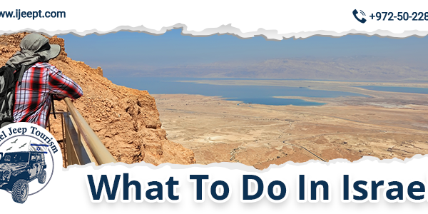 What To Do In Israel