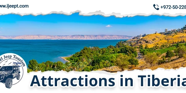 Attractions in Tiberias