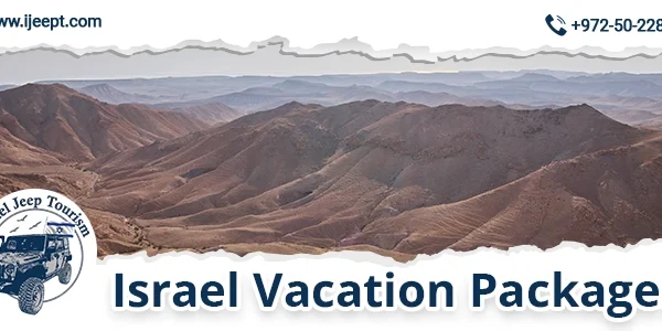 Best Israel Vacation Packages